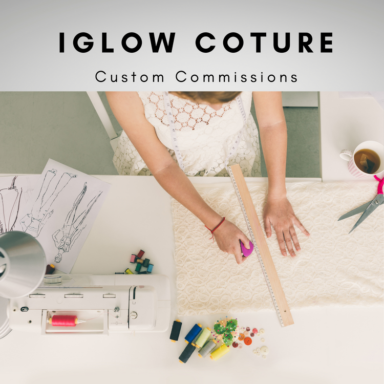 iGlow Couture/custom commissions